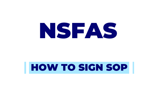 How to sign the NSFAS LAF SOP 2024/2026