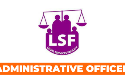 Ajira: Administrative Officer Job at Legal Services Facility (LSF) Latest