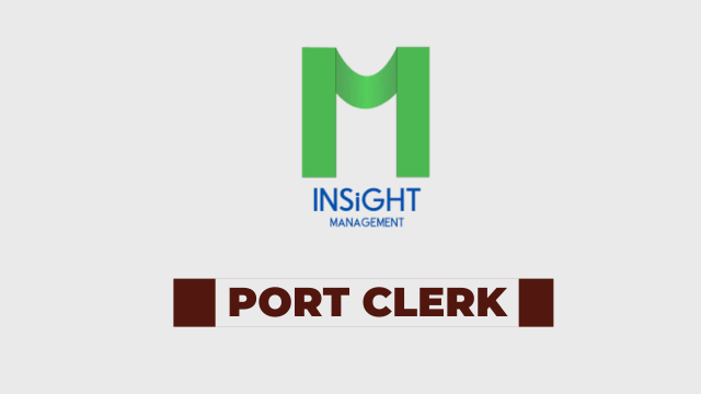 Ajira: Port Clerk job at Insight Management Tanzania Limited Latest