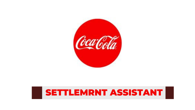 Ajira: Settlement Assistant Job at Coca-Cola Latest