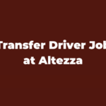 Ajira: Transfer Driver Job at Altezza Travelling Limited Latest