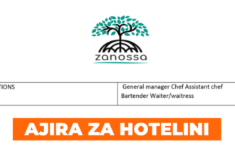 Ajira: Various Job Vacancies at Zanossa | Nafasi za Hotelini Latest