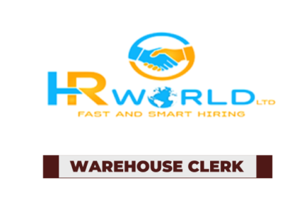 Ajira: Warehouse Clerk Job at HR WORLD Latest