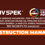 CONSTRUCTION MANAGER-CIVIL (2 POSTS) Job at JV-SPEK Eacop | Mradi wa Bomba la Mafuta