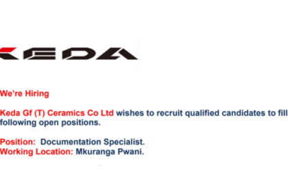 Documentation Specialist Job Vacancies at Keda Gf (T) Ceramics Co Ltd | Maokoto Kiwandani