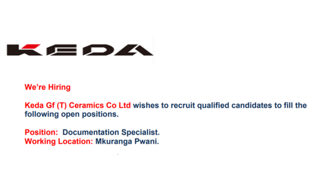 Documentation Specialist Job Vacancies at Keda Gf (T) Ceramics Co Ltd | Maokoto Kiwandani