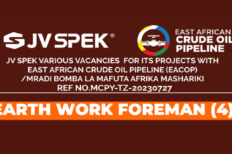 EARTH WORK FOREMAN (4 POSTS) Job at JV SPEK Eacop | Ajira Mradi wa Bomba la Mafuta