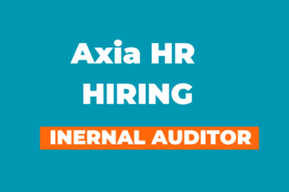 NEW: Internal Auditor Job Vacancies at Axia HR Latest