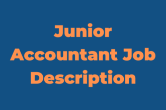 Nafasi za Junior Accountant Job Description Latest