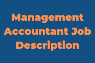 Nafasi za Management Accountant Job Description Latest