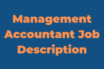 Nafasi za Management Accountant Job Description Latest