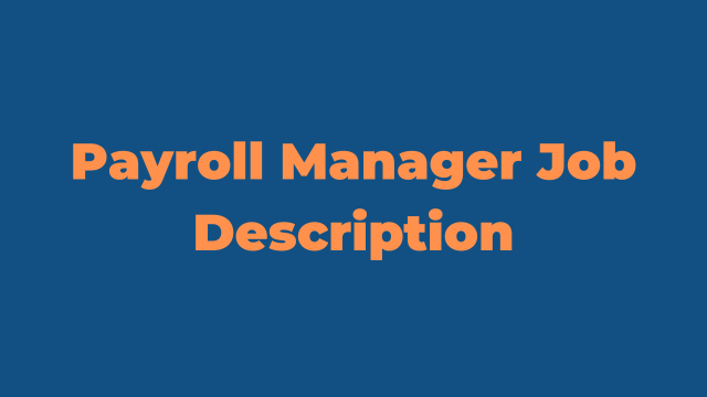 Nafasi za Payroll Manager Job Description Latest