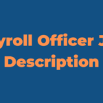 Nafasi za Payroll Officer Job Description Latest