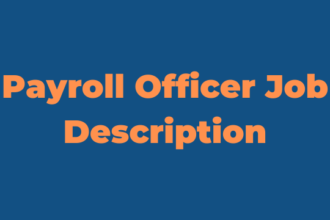Nafasi za Payroll Officer Job Description Latest