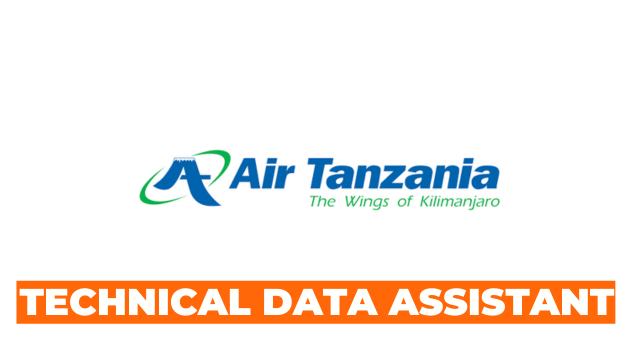Technical Data Assistant II Job at ATCL | Nafasi za kazi Air Tanzania Latest