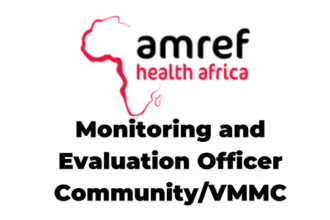 11 Monitoring and Evaluation Officer Community/VMMC Jobs at Amref Latest