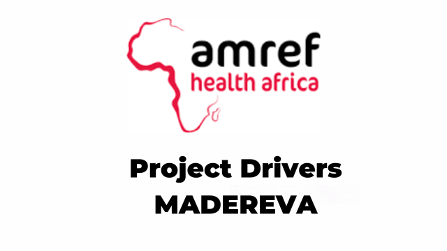 30 Position - Project Drivers Jobs at Amref Health Africa in Tanzania Latest