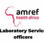 5 Laboratory Service officers Jobs at Amref Health Africa in Tanzania Latest