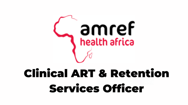 7 Clinical ART & Retention Services Officer Jobs at Amref Health Africa in Tanzania Latest