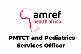 7 PMTCT and Pediatrics Services Officer Jobs at Amref Health Africa in Tanzania Latest