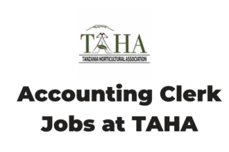 Accounting Clerk Jobs at Tanzania Horticultural Association (TAHA) Latest