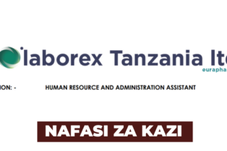 Ajira: Human Resource and Administration Assistant Jobs at Laborex Tanzania Latest