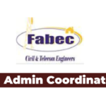 Ajira:  Admin Coordinator Jobs at FABEC Lateast