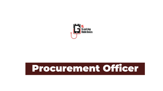 Ajira: Procurement Officer Jobs at YGFIX and Shop Company Limited Latest