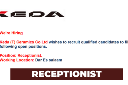 Ajira: Receptionist Jobs at  Keda Gf (T) Ceramics Co Ltd Latest