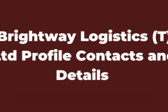 Brightway Logistics (T) Ltd Profile Contacts and Details Latest