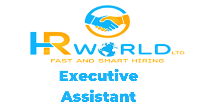 Executive Assistant Jobs at HR World Latest