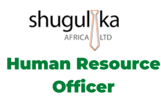 Human Resource Officer - Generalist Jobs at Shugulika Africa Limited Latest