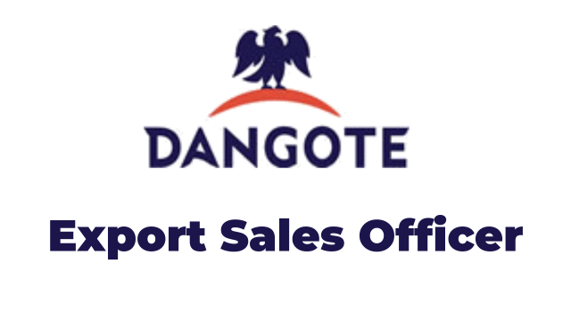 Jobs Opportunities at Dangote Export Sales Officer Latest