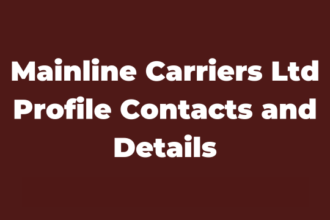 Mainline Carriers Ltd Profile Contacts and Details Latest