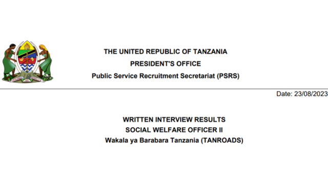 ORODHA: Written Interview Results Social Welfare Officer Tanroads