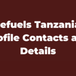 Primefuels Tanzania Ltd Profile Contacts and Details Latest