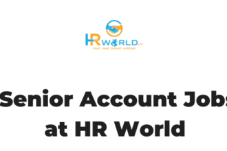 Senior Account Jobs at HR World Latest