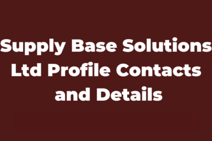 Supply Base Solutions Ltd Profile Contacts and Details Latest