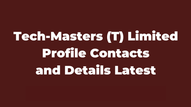 Tech-Masters (T) Limited Profile Contacts and Details Latest