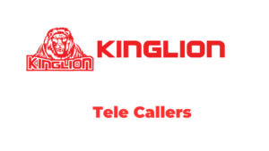 Tele Callers Jobs at Kinglion Latest