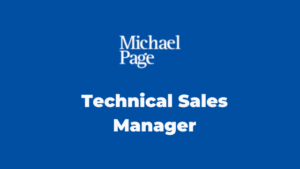 Technical Sales Manager Jobs at Michael Page Latest