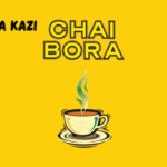 Chai bora Vacancies February 2024