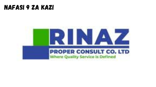 Varoius Vacancies at Rinaz Proper Consult 2024