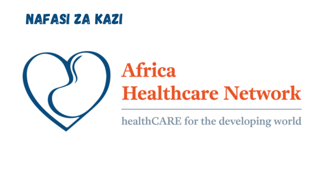 Africa Healthcare Network (AHN) Vacancies March 2024