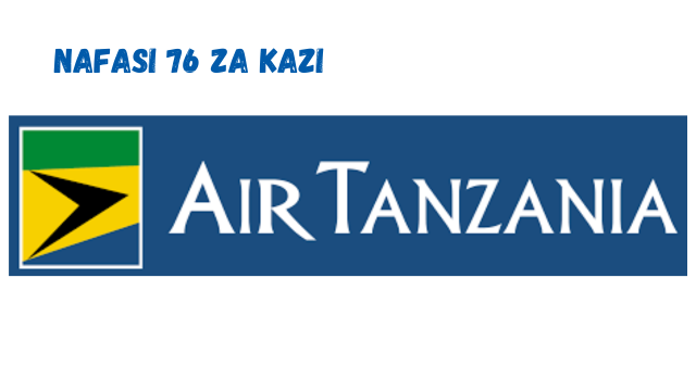 Air Tanzania Vacancies March 2024