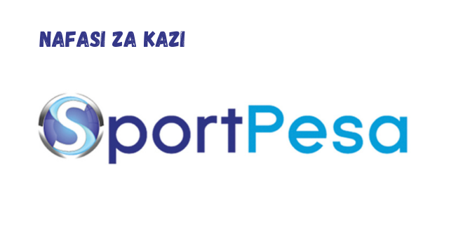 SportPesa Tanzania Vacancies March 2024