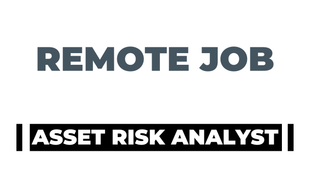 Asset Risk & People Due Diligence Analyst Remote Job