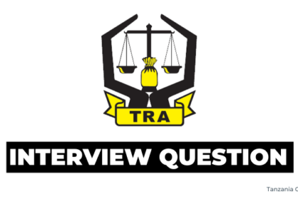 Maswali ya Usaili TRA 2025 - Tanzania Revenue Authority Interview Questions