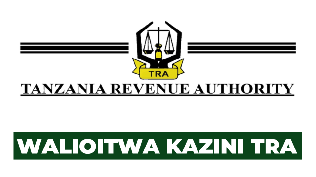Walioitwa Kazini TRA 2025 Ajira 1,896 Zatolewa – Angalia Jina Lako Hapa